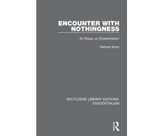 KNYGA Helmut Kuhn Encounter with Nothingness