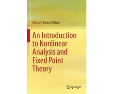 KNYGA Hemant Kumar Pathak Introduction to Nonlinear Analysis and Fixed Point Theory