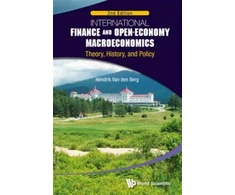 KNYGA Hendrik Van den Berg International Finance And Open-economy Macroeconomics: Theory, History, And Policy (2nd Edition)