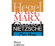 KNYGA Henri Lefebvre Hegel, Marx, Nietzsche
