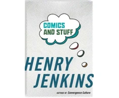 KNYGA Henry Jenkins Comics and Stuff