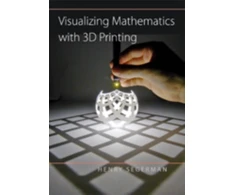 KNYGA Henry Segerman Visualizing Mathematics with 3D Printing