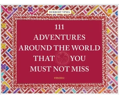 KNYGA Herbert Ypma 111 Adventures Around the World That You Must Not Miss
