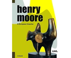 KNYGA Hermann Arnhold Henry Moore: A European Impulse