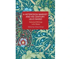 KNYGA Heterodox Marxist and His Century: Lelio Basso