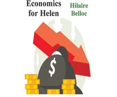 KNYGA Hilaire Belloc Economics for Helen