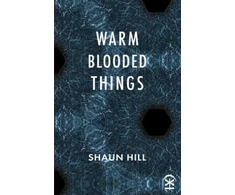 KNYGA HILL warm blooded things