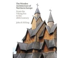 KNYGA HILLING Wooden Architecture of Northern Europe