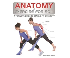 KNYGA Hollis Liebman Anatomy of Exercise for 50+