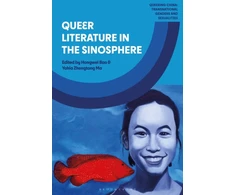 KNYGA Hongwei Bao Queer Literature in the Sinosphere