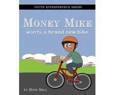 KNYGA Hope Bell Money Mike Wants a Brand New Bike