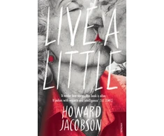 KNYGA Howard Jacobson Live a Little
