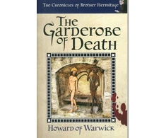 KNYGA Howard Of Warwick Garderobe of Death