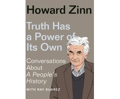 KNYGA Howard Zinn Truth Has a Power of Its Own