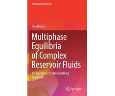 KNYGA Huazhou Li Multiphase Equilibria of Complex Reservoir Fluids