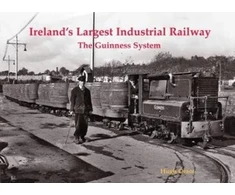 KNYGA Hugh Oram Ireland's Largest Industrial Railway