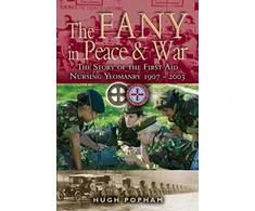 KNYGA Hugh Popham FANY in War &amp; Peace