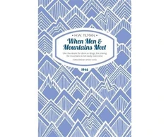 KNYGA H.W. Tilman When Men &amp; Mountains Meet Paperback