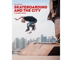 KNYGA Iain Borden Skateboarding and the City