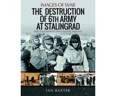 KNYGA Ian Baxter Destruction of 6th Army at Stalingrad