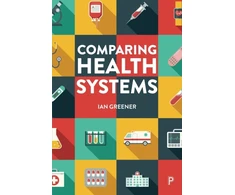 KNYGA Ian Greener Comparing Health Systems