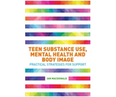 KNYGA Ian Macdonald Teen Substance Use, Mental Health and Body Image
