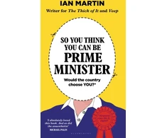 KNYGA Ian Martin So You Think You Can Be Prime Minister