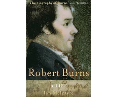 KNYGA Ian Mcintyre Robert Burns: A Life