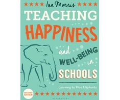 KNYGA Ian Morris Teaching Happiness and Well-Being in Schools, Second edition