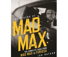 KNYGA Ian Nathan The Legend of Mad Max