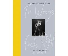 KNYGA Iggy Pop Til Wrong Feels Right