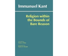 KNYGA Immanuel Kant Religion within the Bounds of Bare Reason