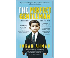 KNYGA Imran Ahmad Perfect Gentleman: a Muslim boy meets the West