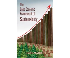 KNYGA Imre Major Basic Economic Framework of Sustainability