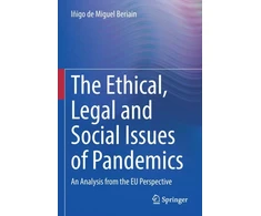 KNYGA Iñigo de Miguel Beriain Ethical, Legal and Social Issues of Pandemics