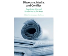 KNYGA Innocent Chiluwa Discourse, Media, and Conflict
