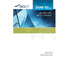 KNYGA Institution of Civil Engineers (Great Britain) How to use BIM with NEC3 Contracts