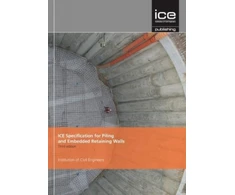 KNYGA Institution of Civil Engineers (Great Britain) Staff ICE Specification for Piling and Embedded Retaining Walls