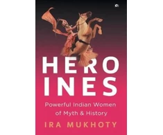 KNYGA Ira Mukhoty Heroines