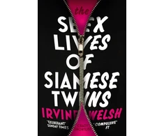KNYGA Irvine Welsh Sex Lives of Siamese Twins