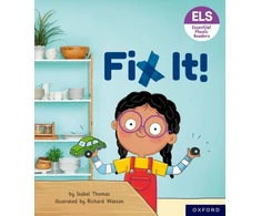 KNYGA Isabel Thomas Essential Letters and Sounds: Essential Phonic Readers: Oxford Reading Level 3: Fix It!