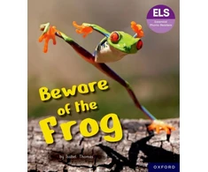 KNYGA Isabel Thomas Essential Letters and Sounds: Essential Phonic Readers: Oxford Reading Level 6: Beware of the Frog