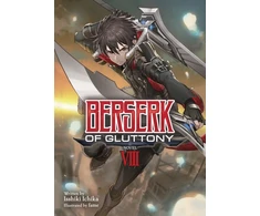 KNYGA Isshiki Ichika Berserk of Gluttony (Light Novel) Vol. 8