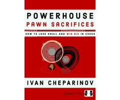 KNYGA Ivan Cheparinov Powerhouse Pawn Sacrifices