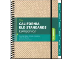 KNYGA Ivannia Soto California ELD Standards Companion, Grades 3-5
