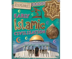 KNYGA Izzi Howell Explore!: Early Islamic Civilisation