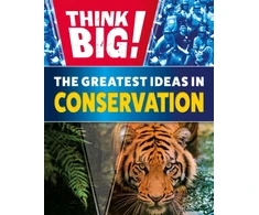 KNYGA Izzi Howell Think Big!: The Greatest Ideas in Conservation