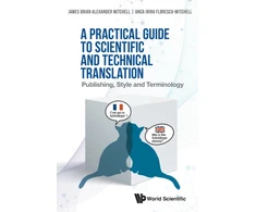 KNYGA J. B. A. Mitchell Practical Guide To Scientific And Technical Translation, A: Publishing, Style And Terminology