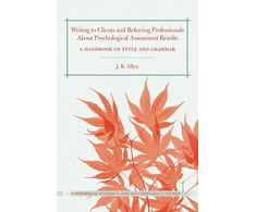 KNYGA J B Allyn Writing to Clients and Referring Professionals about Psychological Assessment Results