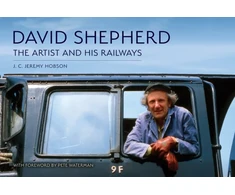 KNYGA J. C. Jeremy Hobson David Shepherd: The Artist and His Railways